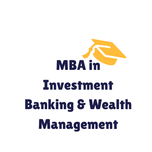 Online MBA in Investment Banking & Wealth Management